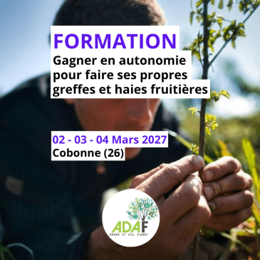 Gagner en autonomie pour faire ses propres greffes et haies fruitières